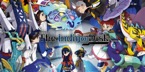 indigo disk pokedex leak|All Pokemon Scarlet and Violet Indigo Disk DLC Rumors and。